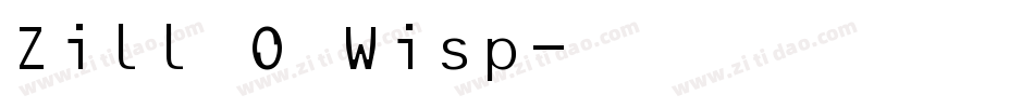 Zill O Wisp字体转换